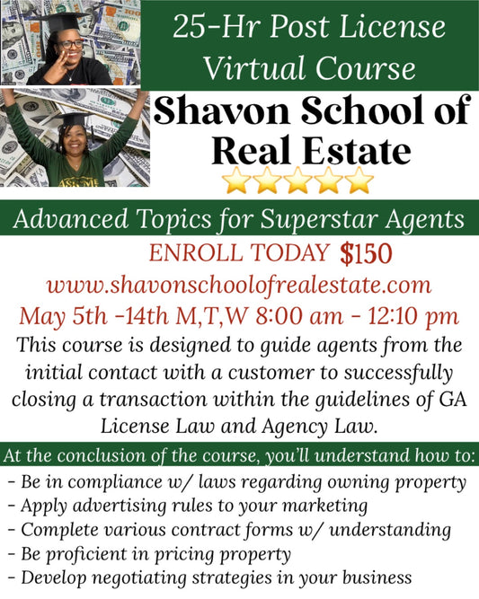VIRTUAL DAY CLASS- 25-hr POST LICENSE COURSE-Advanced Topics for Superstar Agents!